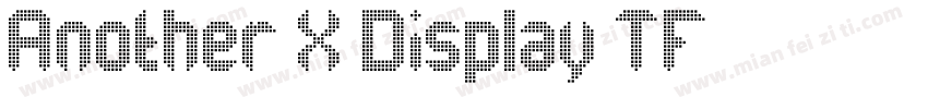 Another X Display TF字体转换